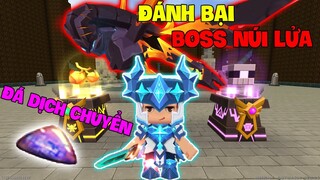 MINI WORLD SINH TỒN NÚI LỬA TẬP CUỐI | ĐÁNH BẠI BOSS NÚI LỬA, NHẬN ĐƯỢC ĐÁ DỊCH CHUYỂN