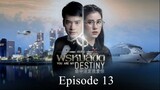 You're My Destiny Ep 13 (Tagalog Dub)