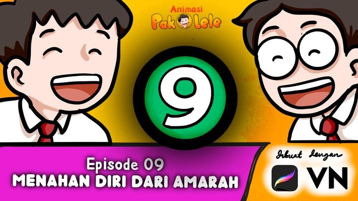 Menahan Diri dari Amarah (Pak lele) Episode 009 kartun penguatan karakter