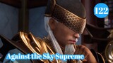 Against the Sky Supreme episode 122 subtitle indo