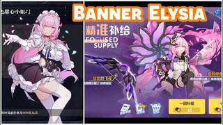 [ HI3 CN ] - Tuần 4 - Trang Phục Hầu Gái - Elysia/ Miss Pink Elf & Banner