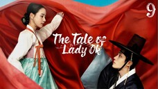 🇰🇷 Episode 9 | The Tale Of Lady Ok (2024) [Eng SUB]