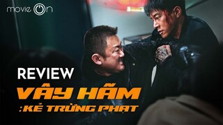 VÂY HÃM: KẺ TRỪNG PHẠT - Đánh bại mọi đối thủ tại phòng vé? | movieOn Review