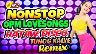 Best Ever Pinoy Love Songs Disco Medley Megamix 2024💥Nonstop Hataw Pinoy Opm Disco Remix 2024💥