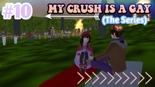 MY CRUSH IS A GAY (THE SERIES) || EPISODE #10 - Fieldtrip day#2 | LOVE STORY SAKURA SCHOOL SIMULATOR