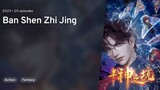 Ban Shen Zhi Jing(Episode 3)
