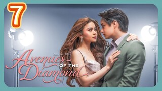 🇵🇭 Avenues of the Diamond Episode 7