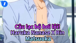 [Câu lạc bộ bơi lội!]Câu lạc bộ bơi nam MV|Haruka Nanase X Rin Matsuoka_1