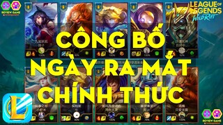 League of Legends: Wild Rift - Ngày RA MẮT CHÍNH THỨC Thức Được Công Bố Tin Buồn Fan LOL Mobile