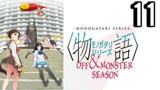 Monogatari Series: Off & Monster Season Episode 11