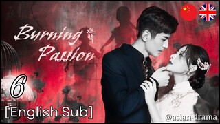 Burning Passion (2025) – Eps. 06 [English Sub]
