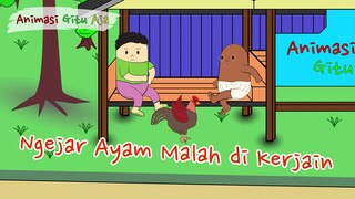 ngejar ayam malah dikerjain - Animasi Gitu Aja