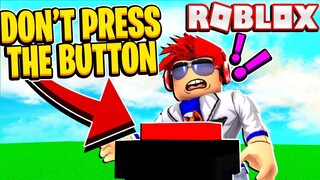 DON'T PRESS THE BUTTON... AGAIN! (ROBLOX)