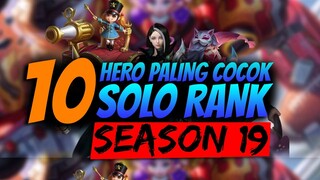 10 HERO PALING COCOK UNTUK SOLO RANKED SEASON 19 Mobile Legends