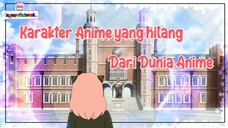 Karakter Anime yang Hilang dari Dunia Anime