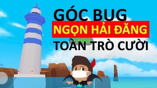 GÓC BUG NGỌN HẢI ĐĂNG PLAY TOGETHER CHỈ LÀ TRÒ CƯỜI