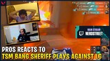 Pros reacts to TSM Bang insane SHERIFF play