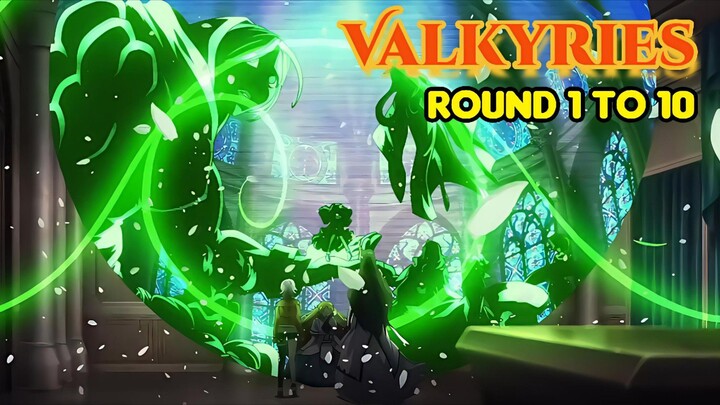 VALKYRIES ROUND 1 TO 10 | Record of Ragnarok