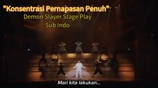 Konsentrasi Pernapasan Penuh - Demon Slayer Stage Play Song Sub indo Kimetsu No Yaiba