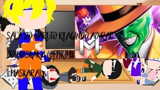 Sala do Naruto Reagindo ao Rap do Máskara (The mask) |(@M4rkim ) |Maskara|