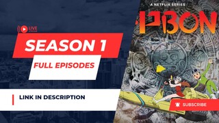 T・P BON season 1 full episodes link in description