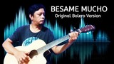 Besame Mucho, guitar fingerstyle arrangement - Nonoy Casinillo