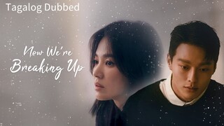 Now, We Are Breaking Up Episode 15