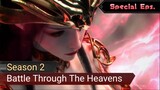 Battle Through The Heavens Season 2 Special Sub Indo