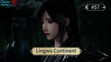 Lingwu Continent Episode 57 Sub Indo