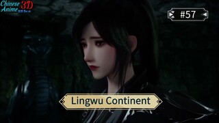 Lingwu Continent Episode 57 Sub Indo