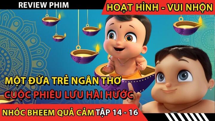 [Review Phim] NHÓC BHEEM QUẢ CẢM  | NHỮNG CUỘC PHIÊU LƯU CỦA CẬU BÉ TINH NGHỊCH