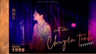 VIẾT NÊN CHUYỆN TÌNH COVER | REPLY 1990 | TRỊNH THĂNG BÌNH | KARAOKE