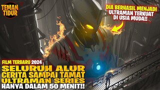 KISAH SEORANG B0C4H YANG AKHIRNYA BISA MENJADI ULTRAMAN TERKUAT DI BUMI!!  - ALUR CERITA 2024