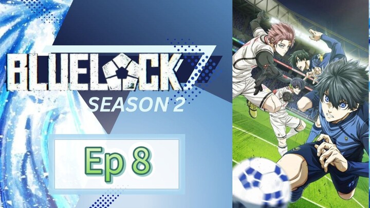 Blue lock season 2 episode 8 hindi