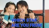 Which Star Are You From EP.9 KDRAMA