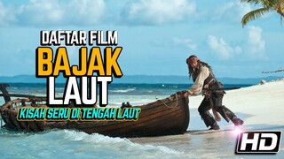 Daftar Film Bajak Laut Terbaik Sepanjang Masa