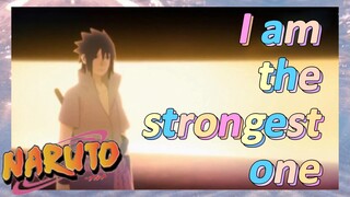 I am the strongest one