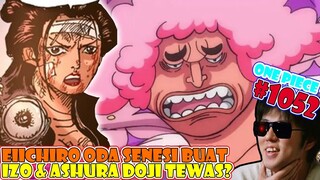 TERUNGKAP SUDAH❗❓ TERKONFIRMASI❗ Eiichiro Oda Telah Membuat izo & Ashura Doji Tewas❗❗