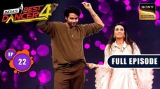 India’s Best Dancer Season 4 Episode 22 | India’s Best Dancer Tv Show | Indian Dance Tv Show