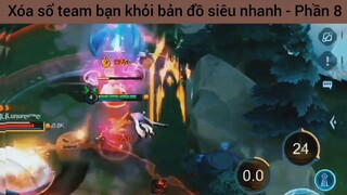 Xóa sổ team bạn khỏi bản đồ siêu nhanh #8