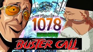 REVIEW OP 1078 - MIMPI BURUK VEGAPUNK!! EGGHEAD AKAN JADI LEBIH BURUK DARI OHARA!! MEGA BUSTER CALL