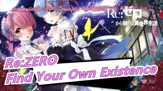 [Re:ZERO/MAD] Find Your Own Existence In The Time Of Reincarnation
