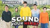 (Sub Indo) The Sound of Your Heart Episode 8
