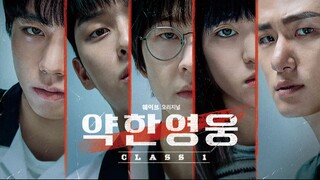 E08 - 약한 영웅 Class 1 (Sub Indo)