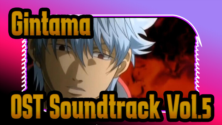 [Gintama] OST Original Soundtrack Vol.5_G
