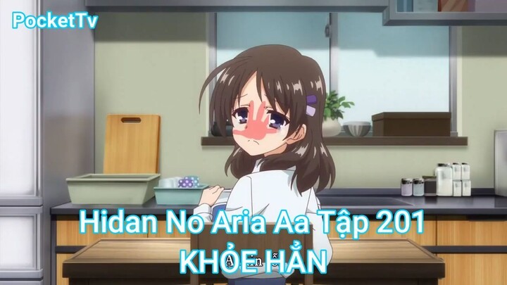 Hidan No Aria Aa Tập 201-KHỎE HẲN