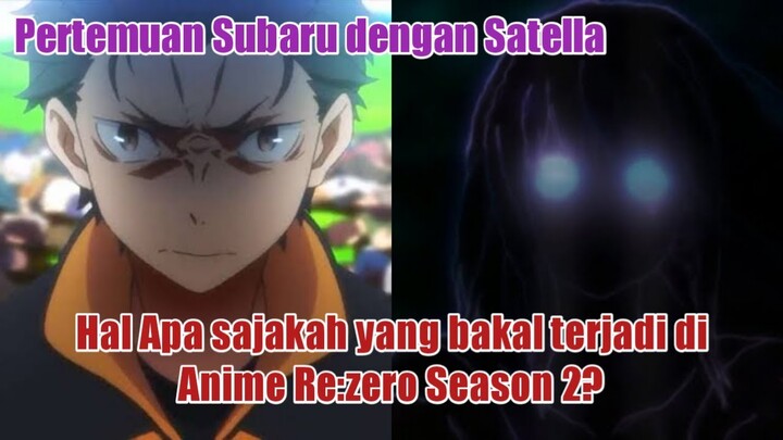 Spoiler Rezero Season 2 [5 Hal yang bakal terjadi direzero season 2 nantinya Part1]