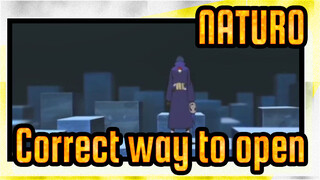 NATURO|[Epic Complication]This is the correct way to open Naruto