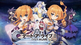 DATE A LIVE [EP10] SEASON 2