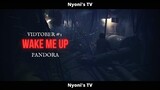[FMV] × Wake me up × Pandora - VIDTOBER #1